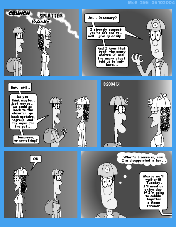 MoE 296 10/06/2004 :: Part One: The Pots Room \/\/ Le Tree \/\/ Changing Plans