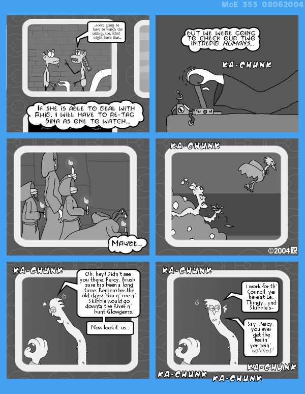 MoE 353 06/08/2004 :: Part Two: Time and Space and Fleebs \/\/ An Intermission \/\/ An Overseer