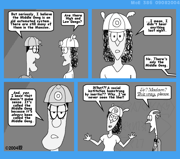 MoE 386 08/09/2004 :: Part Two: Time and Space and Fleebs \/\/ The Grand Tour