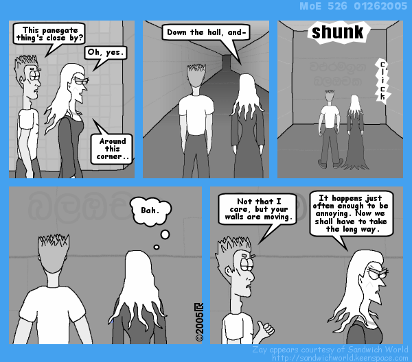 MoE 526 26/01/2005 :: Part Two: Time and Space and Fleebs \/\/ CROSSOVER: The Zayfaring Stranger \/\/ The Detour