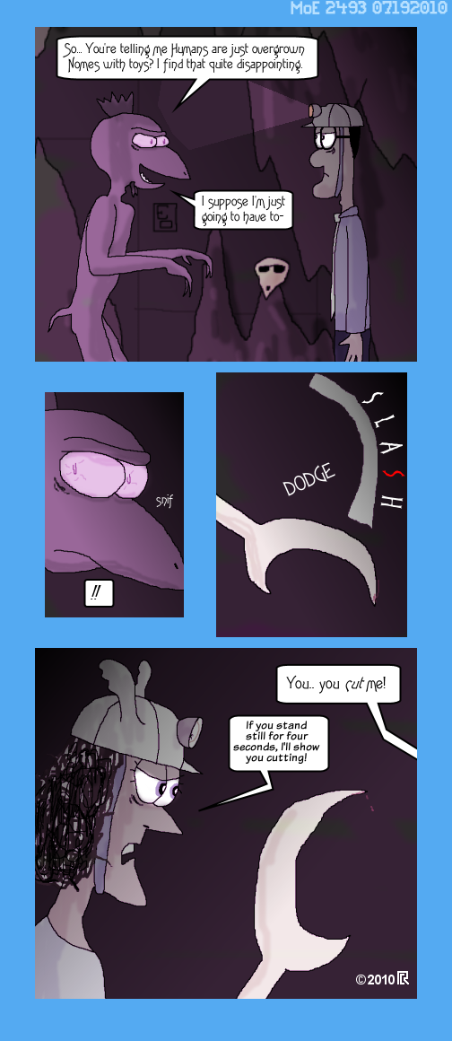MoE 2493 19/07/2010 :: Part Five: Mechanisms in the Dark \/\/ Lying in a Hole