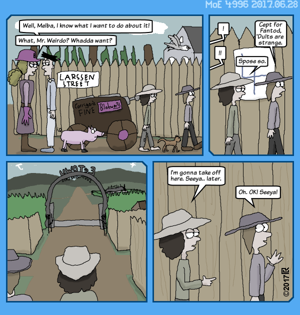 MoE 4996 28/06/2017 :: Part Six: On My Way to Town \/\/ Wreaking Havoc